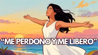🕊️🌸 ME PERDONO Y ME LIBERO | Mantra de amor propio y sanación profunda ✨