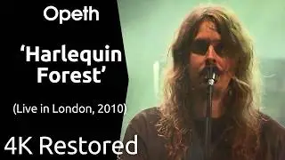 Opeth - Harlequin Forest (Live) (UHD 4K)