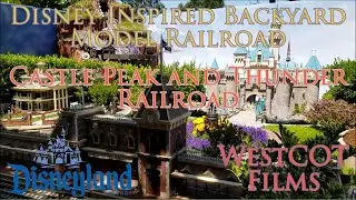 Disney Inspired Backyard Model Railroad. Castle Peak and Thunder Railroad