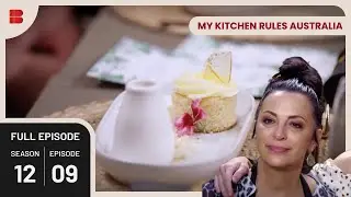 Dessert Delights! - My Kitchen Rules Australia - S12 EP1209 - Cooking Show