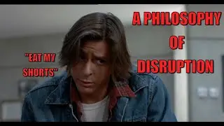 The John Bender Manifesto: A Philosophy of Disruption