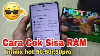 Cara melihat sisa RAM di hp Infinix hot 50, hot 50i, hot 50 Pro, dan hot 50 5G