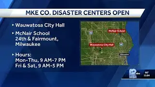 FEMA centers open in Milwaukee County to support flood victims