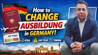 How to Change Ausbildung in Germany | Full Guide (Visa, Gap, Timing)