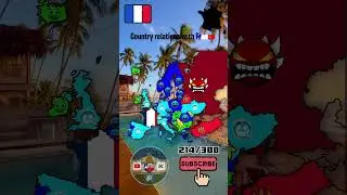 Country relations with France #map #geography #memes #europe #europe #viral #shorts #fyp #france