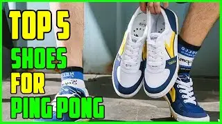ТОП-5 лучших кроссовок для пинг-понга 2026 года | Эти кроссовки для пинг-понга просто НЕВЕРОЯТНЫЕ