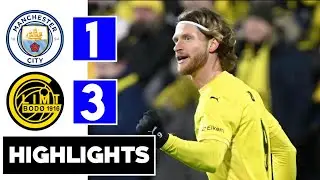 Manchester City vs Bod&oslash;/Glimt 1-3 Highlights Goals | champions league 