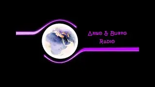 Arno & Burto Radio Episode #082