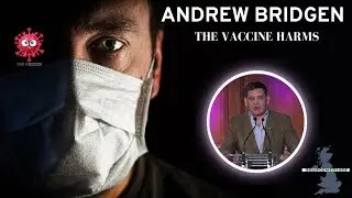 The Vaccine Harms (Andrew Bridgen)