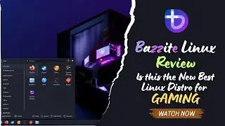 Bazzite Linux: Is this the New Best Linux Distro for GAMING?
