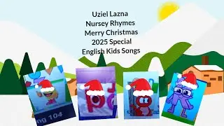 Uziel Lazna Nursey Rhymes Merry Christmas 2025 Special English Kids Songs Intro