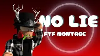 No Lie - (4K FTF montage) by S_quxqTrzz