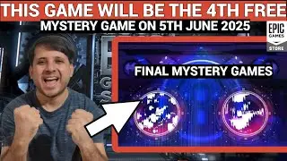 PREDICTED EXPECTED 4TH FREE MYSTERY GAME ON 5 JUNE | EPIC GAMES MYSTERY GAME 2025 |