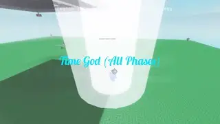 Time God (All 8 Phases) - RNG Fights