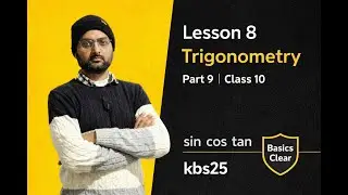 Class 10 Maths Lesson 8 Part 9 | Trigonometry Introduction & Ratios | Bihar Board 2026 | kbs25