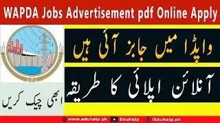 WAPDA Jobs 2022 Advertisement pdf Online Apply
