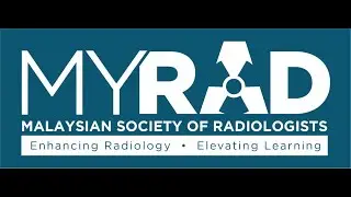 Malaysian Congress of Radiology 2022: MyRAD Launch