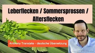 Sommersprossen kommen nicht von der Sonne &ndash; Anthony William &ndash; deutsche &Uuml;bersetzung