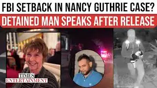 Nancy Guthrie Probe 'SETBACK': Detained Man FREED, Alleges FBI DESTROYED His Home | WATCH