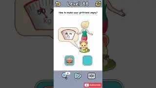 Brain Crack Level 88 How to make your girlfriend angry Walkthrough