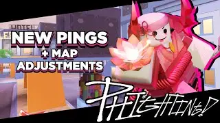NEW PINGS + MAP ADJUSTMENTS // PHIGHTING