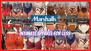 MARSHALLS ❤️ Women&rsquo;s Intimate Apparel | VIRTUAL SHOPPING 🛍