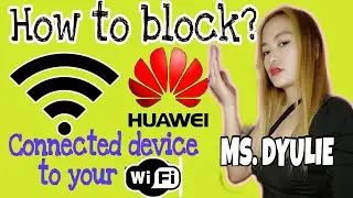 HOW TO BLOCK WIFI USERS OR CONNECTED OTHER DEVICES using HUAWEI HILINK APP