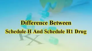 Difference Between Schedule H And Schedule H1 Drug