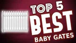 Best Baby Gates 2020 [🥇Reviews]