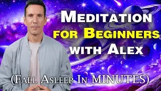 Guided Sleep Meditation for Beginners with Alex: Unlock Your Dream Potential & Lucid Dreaming