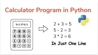 Learn How To Create Calculator In Just One Line Of Code | Python