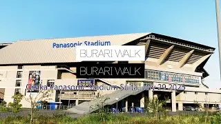 【Burari Walk】Osaka Panasonic Stadium Suita, July 29 2025 #walking #asmr