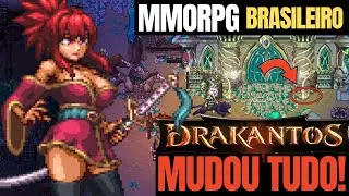 DRAKANTOS MUDOU TUDO 😱 EU N&Atilde;O ESPERAVA POR ISSO no NOVO MMORPG BRASILEIRO pra PC e MOBILE