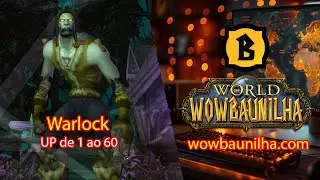 WoW Baunilha - Upando Warlock Undead do 1 ao 60