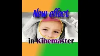 Kinemaster tutorial, New effect by Techno solver