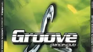 GROOVE DANCE CLUB-2003