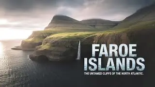 Faroe Islands Denmark &ndash; The Untamed Cliffs of the North Atlantic | Nature&rsquo;s Hidden Masterpiece