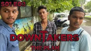 DOWNTAKERS | S01 E02 | Dynamic Stories