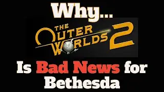 Почему The Outer Worlds 2 — плохая новость для Bethesda!
