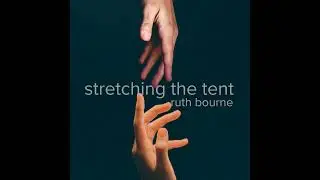Episode 214: Stretching the Tent - Ruth Bourne - 09/11/2025