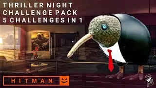HITMAN 2 | Thriller Night Challenge Pack | All 5 Challenges in 1 | Hawkes Bay