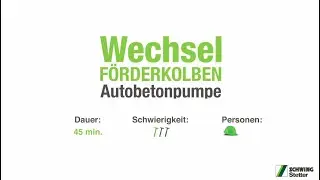 SCHWING-Stetter - Tutorial 01: Wechsel F&ouml;rderkolben