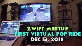 My thoughts on Zwift Meetup (the first virtual Pop group ride)