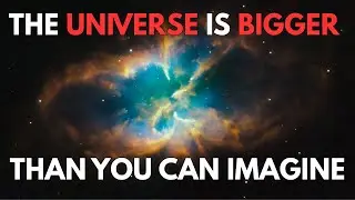 The Immense Size of Our Universe &ndash; A Mind-Blowing Journey through the Cosmos