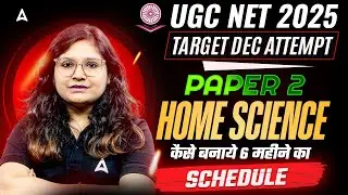 UGC NET Home Science 6 Month Study Plan | UGC NET Home Science Preparation By Prerna Ma'am