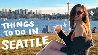 WATCH THIS BEFORE YOUR TRIP TO SEATTLE | 30+ Things to do