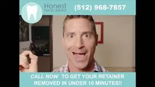 Retainer Removal - Honest Family Dental - South Austin