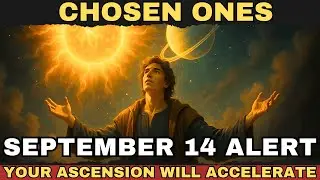 ⚠️ CHOSEN ONES, SEPTEMBER 14 ALERT &mdash; YOUR SPIRITUAL ASCENSION WILL ACCELERATE THIS SATURDAY ⚠️