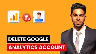 How to Delete Google Analytics Account (2026)