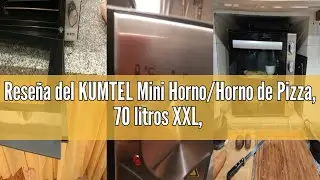 Avis sur la KUMTEL Mini Four, Four &agrave; pizza, 70 L - XXL, 2000 W 6 modes de cuisson, Tournebroche, Dou